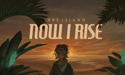 Dre Island dishes on new album Now I Rise